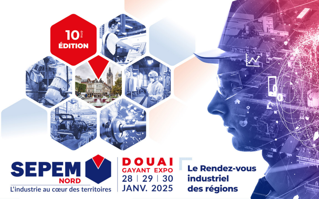 10 ème édition du SEPEM industrie